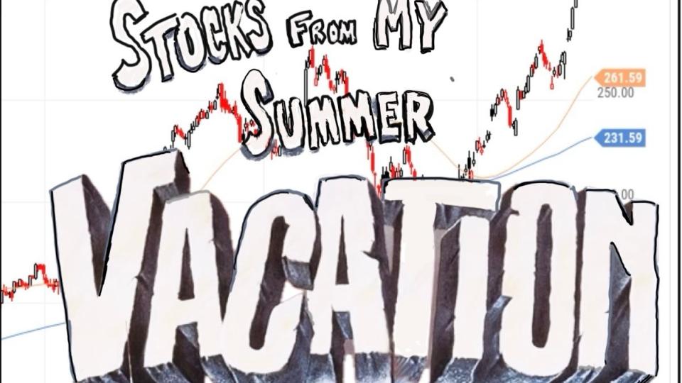 Summer Vacation Stocks