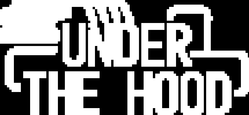 Under the Hood